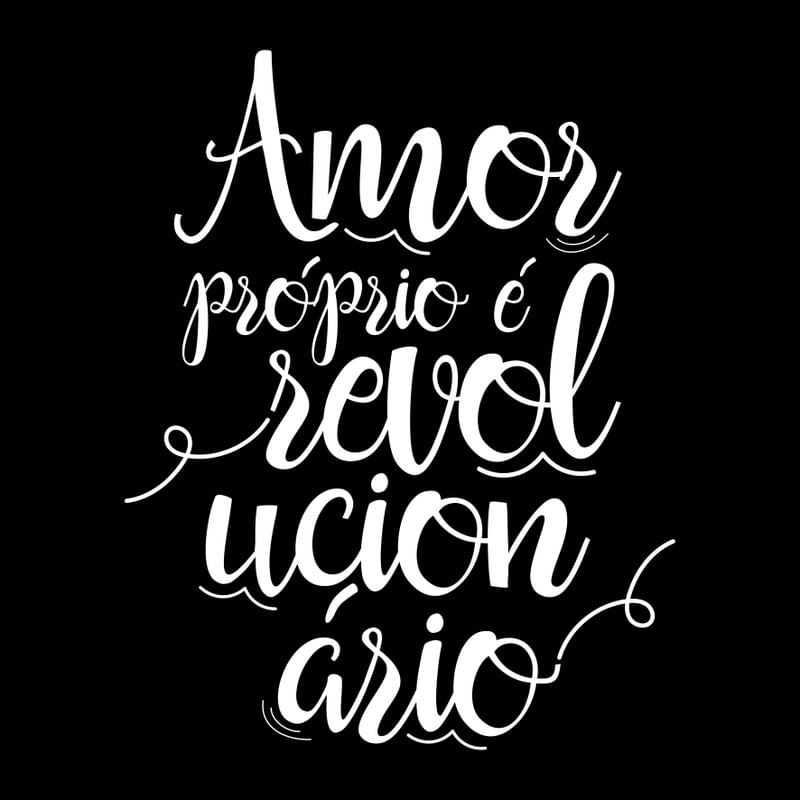 AMOR PRÓPRIO É REVOLUCIONÁRIO QUADRADO BLACK