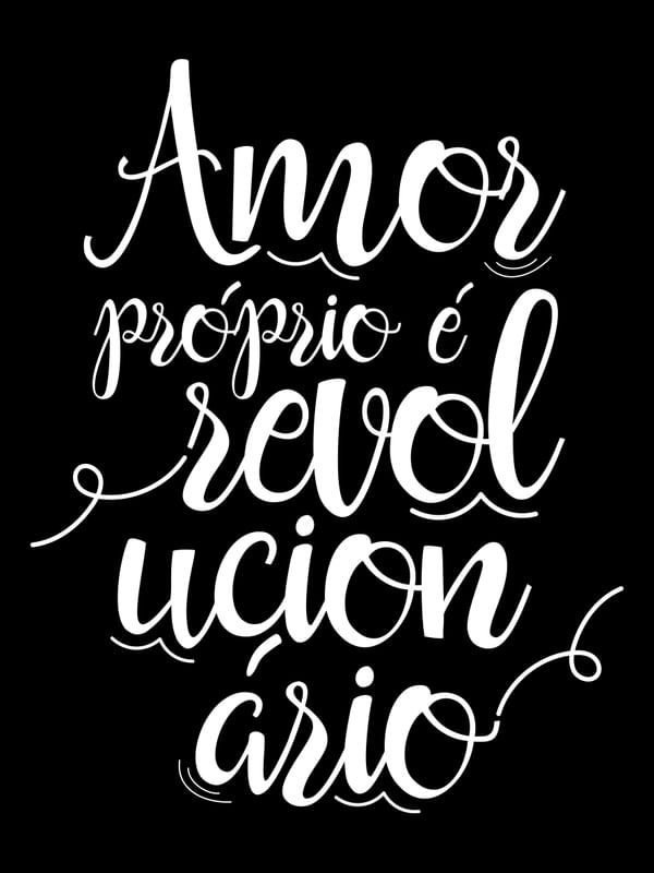 AMOR PRÓPRIO É REVOLUCIONÁRIO BLACK