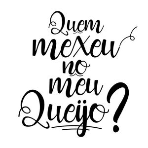 QUEM MEXEU NO MEU QUEIJO? FORMATO QUADRADO