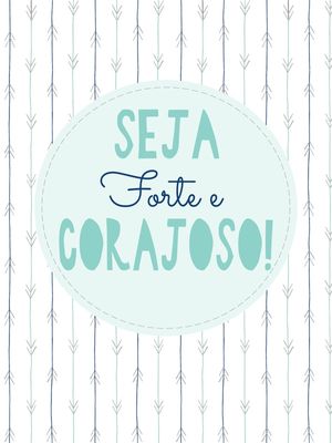 ARTE INFANTIL SEJA FORTE E CORAJOSO