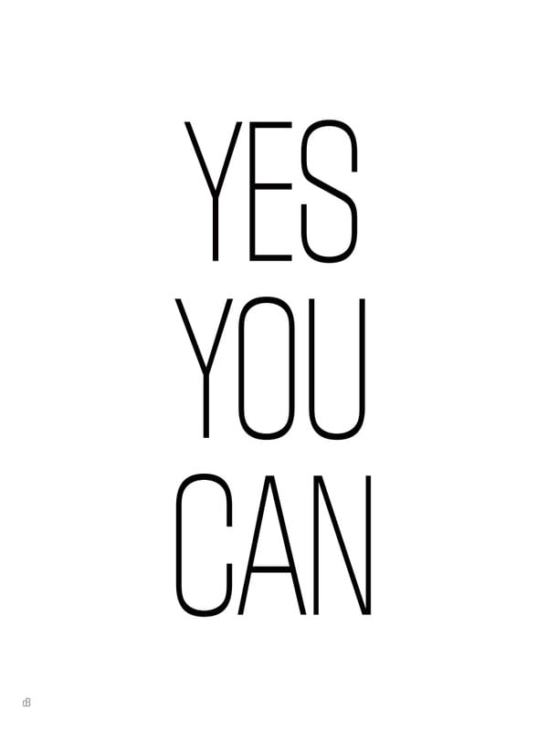 YES YOU CAN BW