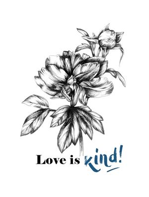 LOVE IS KIND!