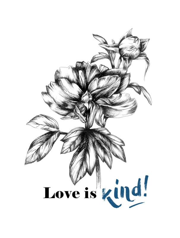 LOVE IS KIND!