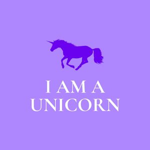 I AM A UNICORN