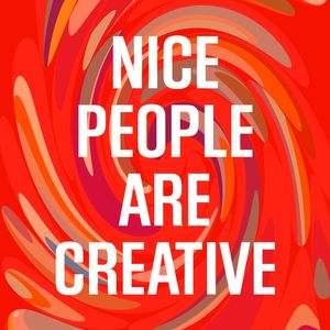 NICE PEOPLE ARE CREATIVE Q