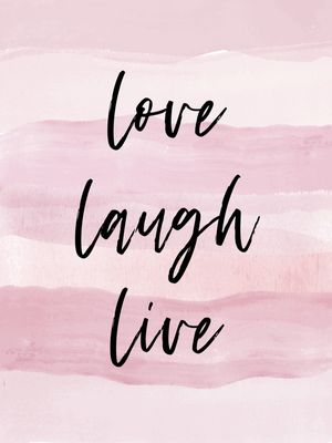 LOVE LAUGH QUOTE