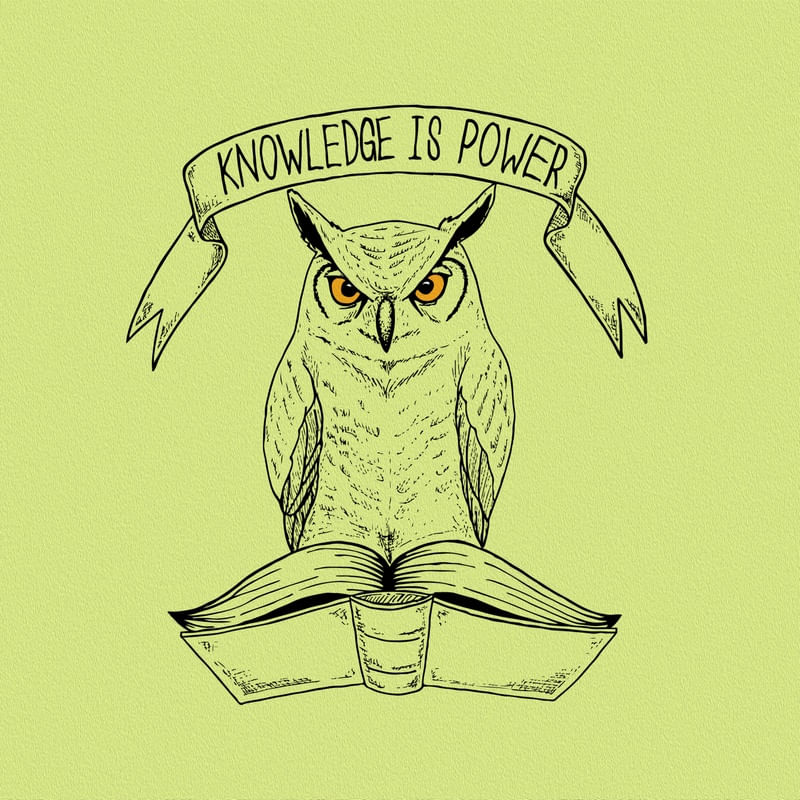 KNOWLEDGE IS POWER