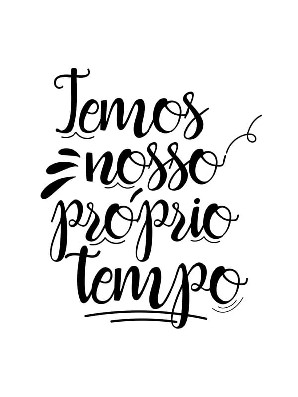 TEMOS NOSSO PRÓPRIO TEMPO
