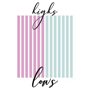 HIGHS LOWS