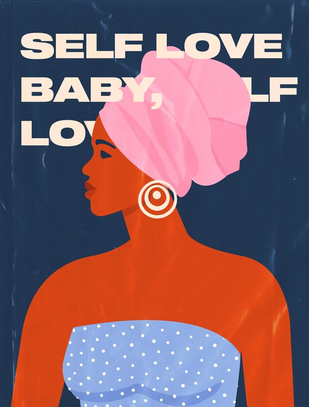 SELF LOVE.