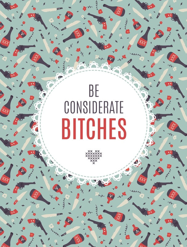 BE CONSIDERATE