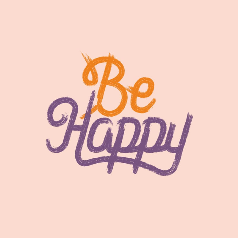 BE HAPPY - ROSA