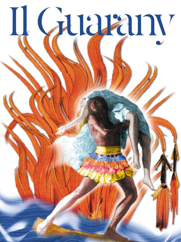 IL GUARANY - ÓPERA