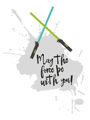 MAY THE FORÇA BE WITH VOCÊ!