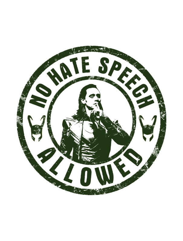 NO HATE SPEECH ALLOWED