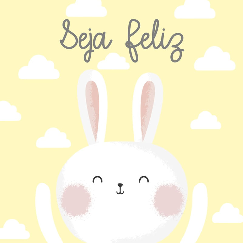 ARTE INFANTIL COELHO SEJA FELIZ