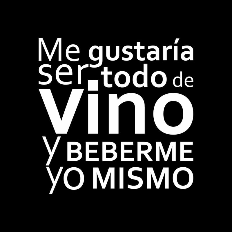ME GUSTARÍA SER TODO DE VINO FONDO NEGRO PLAZA