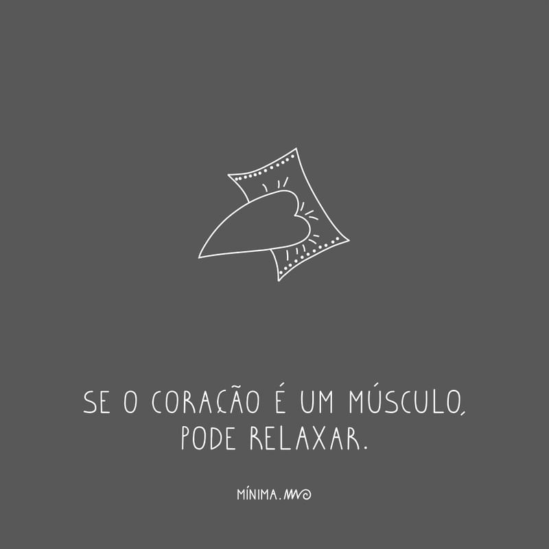 Se o coração é um músculo...