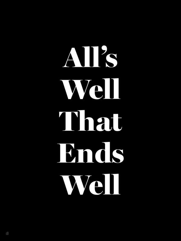 ALL'S WELL THAT ENDS WELL N