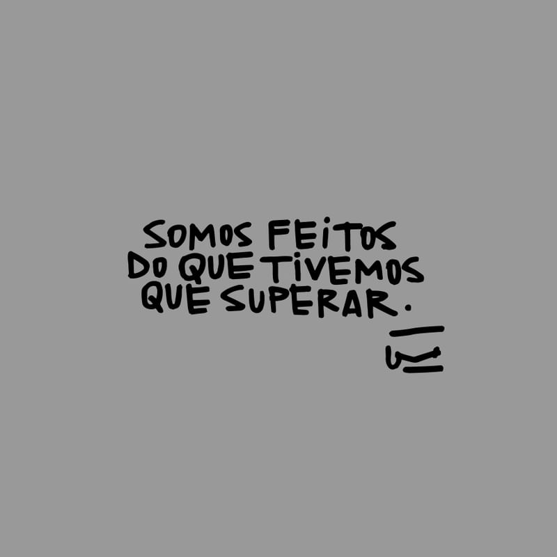 TIVEMOS QUE SUPERAR