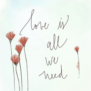 LOVE IS FLOWER