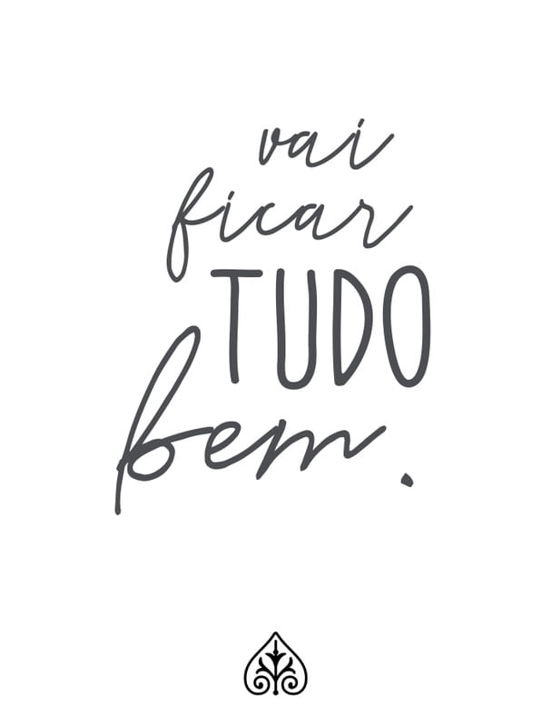 VAI FICAR TUDO BEM
