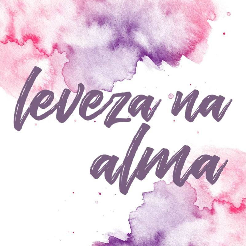 LEVEZA NA ALMA