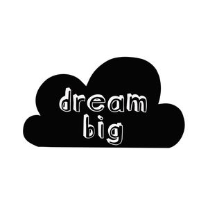 DREAM BIG CLOUD