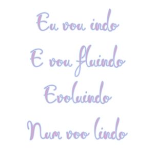 FLUINDO EVOLUINDO (ROSA)