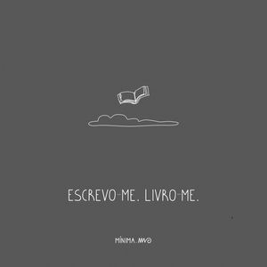 ESCREVO-ME. LIVRO-ME.