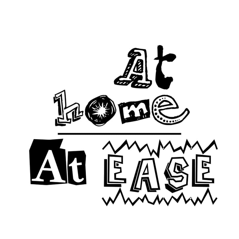 AT HOME, AT EASE II