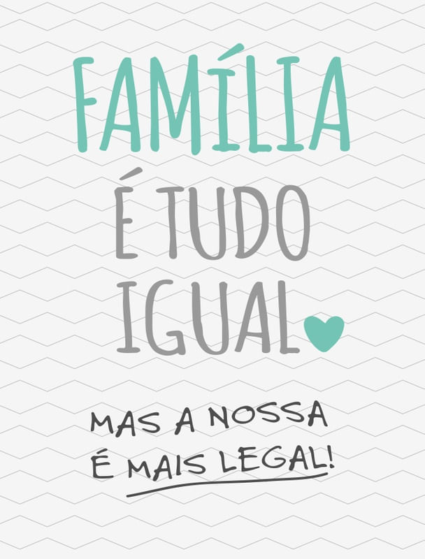 A NOSSA FAMÍLIA