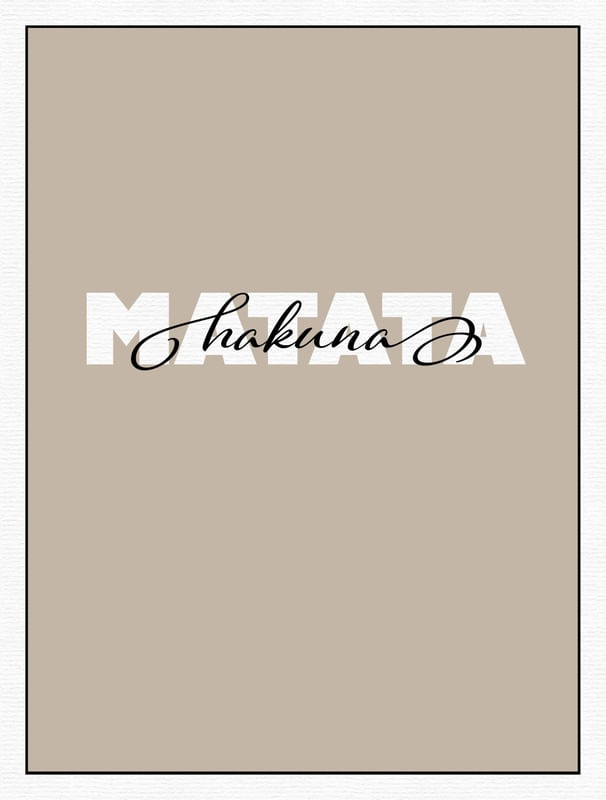 HAKUNA MATATA 01