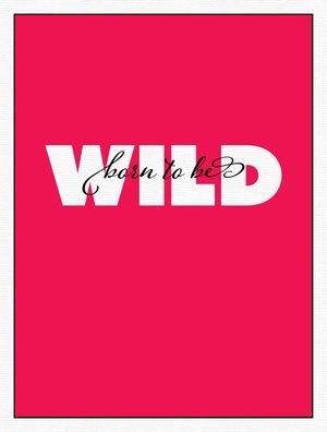 BORN TO BE WILD 02
