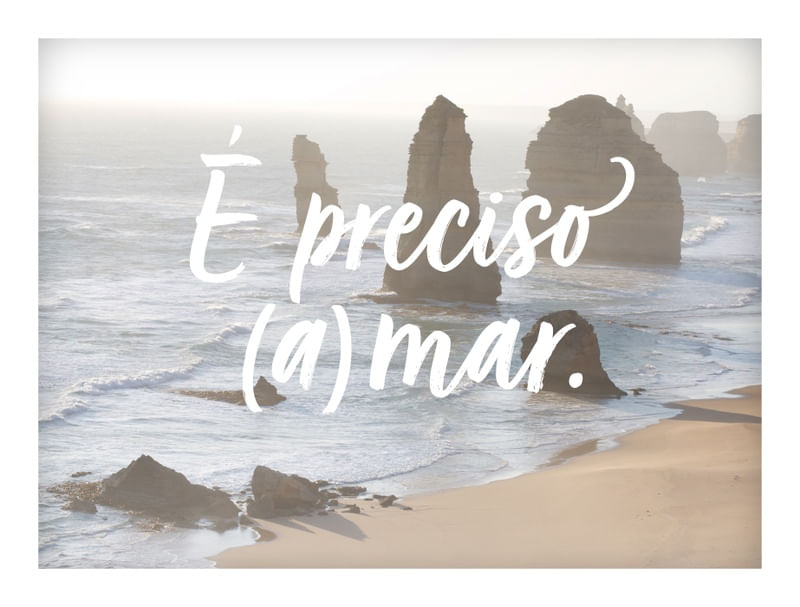 É PRECISO (A)MAR