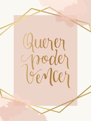 QUERER PODER VENCER