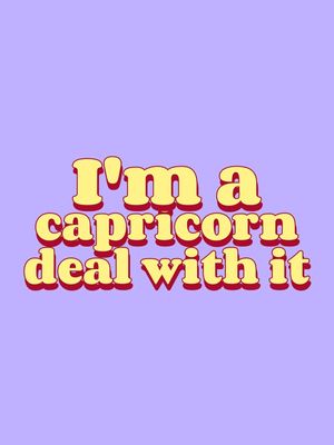 I AM CAPRICORN