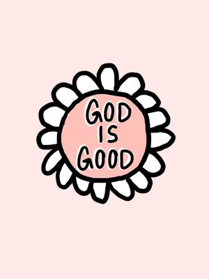 GOD IS GOOD FLOWER