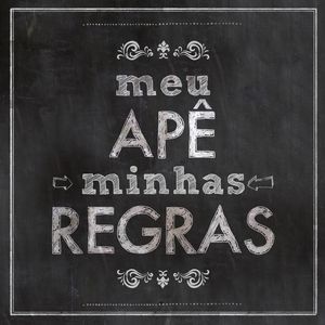 MEU APÊ, MINHAS REGRAS (QUADRADO)