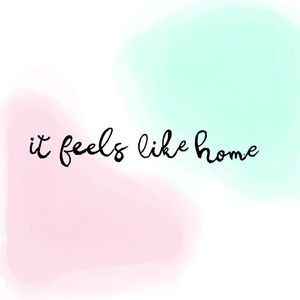 IT FEELS LIKE HOME #1