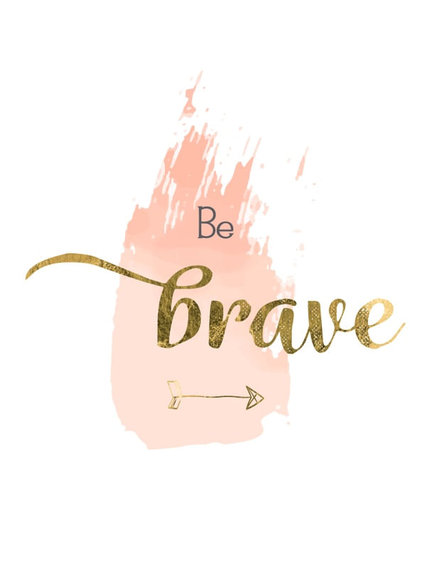 BE BRAVE GOLD