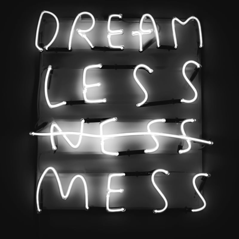 DREAM LESS