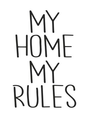 MY HOME MY RULES COM FUNDO BRANCO