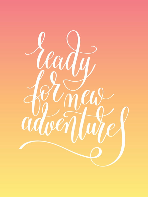 READY FOR NEW ADVENTURE