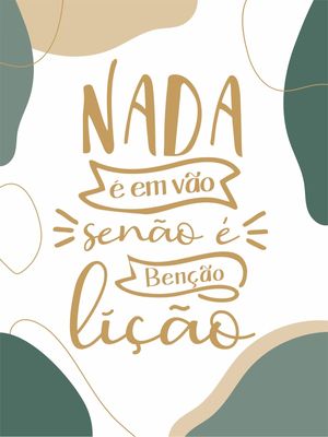 BENÇÃO OU LIÇÃO