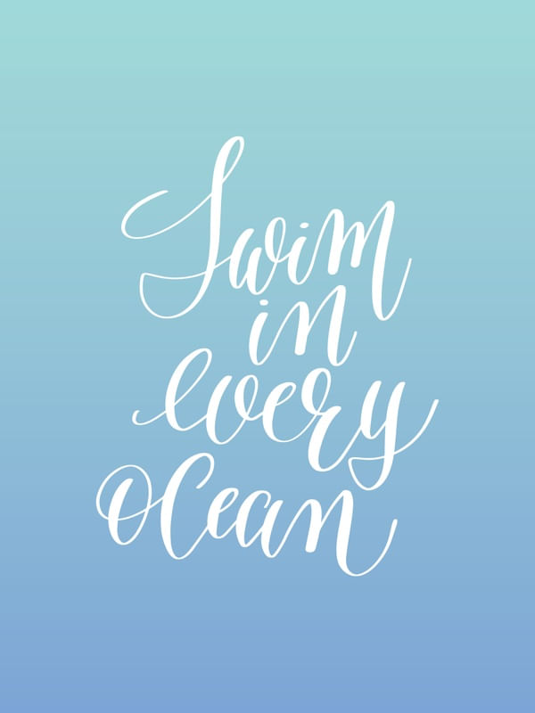 SWIM IN EVERY OCEAN
