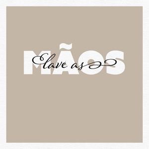 LAVE AS MÃOS 1