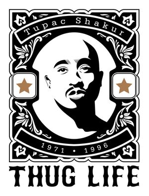 THUG LIFE