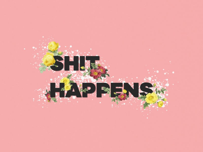 SHIT HAPPENS - PINK
