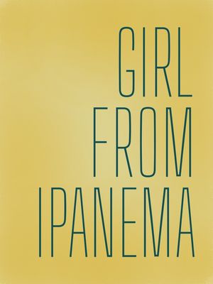 GIRL FROM IPANEMA TYPO